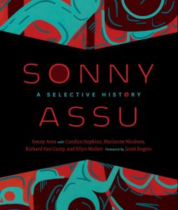 Cover Image: Sonny Assu: A Selective History