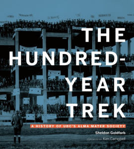 Cover Image: The Hundred-Year Trek: A History of Student Life at UBC
