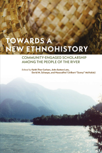 Cover Image: Towards a New Ethnohistory: Community-Engaged Scholarship Among the People of the River