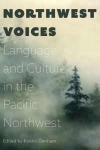 Cover Image: Northwest Voices: Language and Culture in the Pacific Northwest