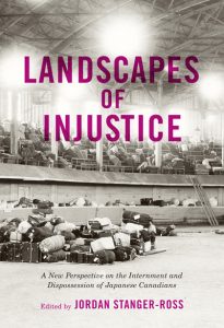 Cover Image: Landscapes of Injustice: A New Perspective on the Internment and Dispossession of Japanese Canadians