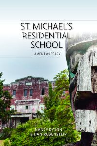 Cover Image: St. Michael’s Residential School: Lament & Legacy