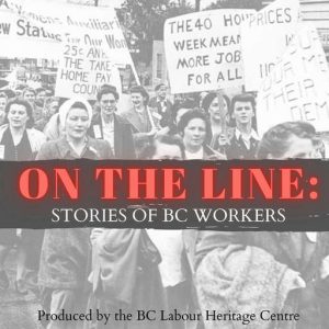 Cover Image: On the Line: Stories of BC Workers Podcast