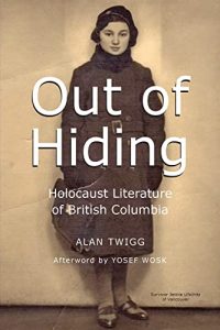 Cover Image: Out of Hiding: Holocaust Literature of British Columbia
