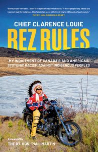 Cover Image: Rez Rules:  My Indictment of Canada’s and America’s Systemic Racism Against Indigenous Peoples