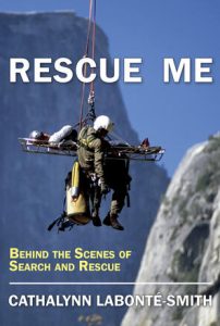 Cover Image: Rescue Me: Behind the Scenes of Search and Rescue
