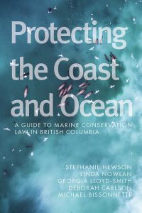Cover Image: Protecting the Coast and Ocean: A Guide to Marine Conservation Law in British Columbia