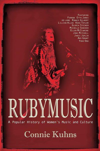 Cover: Rubymusic: A Popular History of Women’s Music and Culture