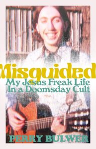 Cover Image: Misguided: My Jesus Freak Life in a Doomsday Cult