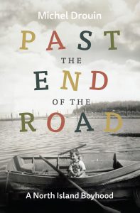 Cover Image: Past the End of the Road: A North Island Boyhood