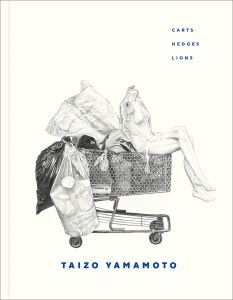 Cover Image: Taizo Yamamoto: Carts, Hedges, Lions