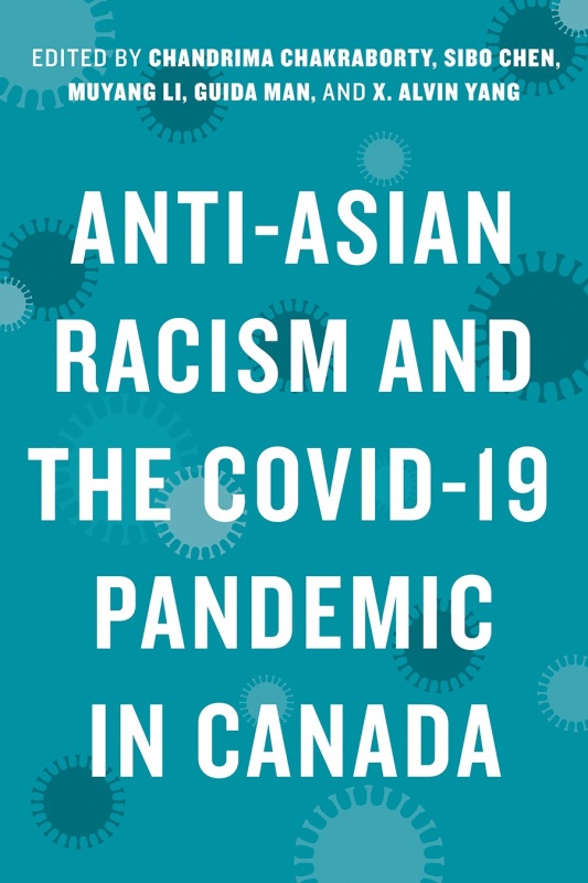 Cover: Anti-Asian Racism and the COVID-19 Pandemic in Canada