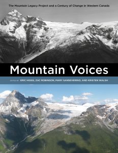 Cover Image: Mountain Voices: The Mountain Legacy Project and a Century of Change in Western Canada